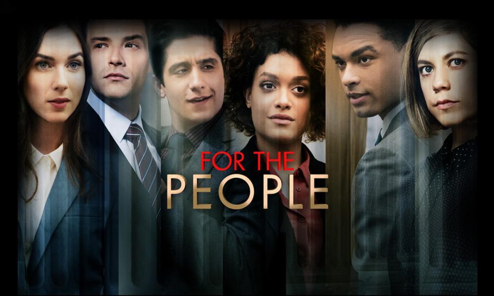De promotie poster voor de nieuwe AMC serie For The People met onder andere Britt Robertson en Ben Shenkman, Geproduceerd door Shondaland.